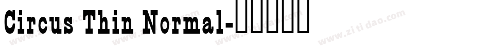 Circus Thin Normal字体转换